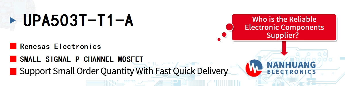 UPA503T-T1-A Renesas SMALL SIGNAL P-CHANNEL MOSFET