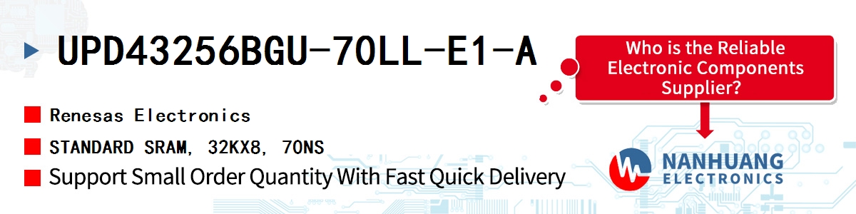 UPD43256BGU-70LL-E1-A Renesas STANDARD SRAM, 32KX8, 70NS