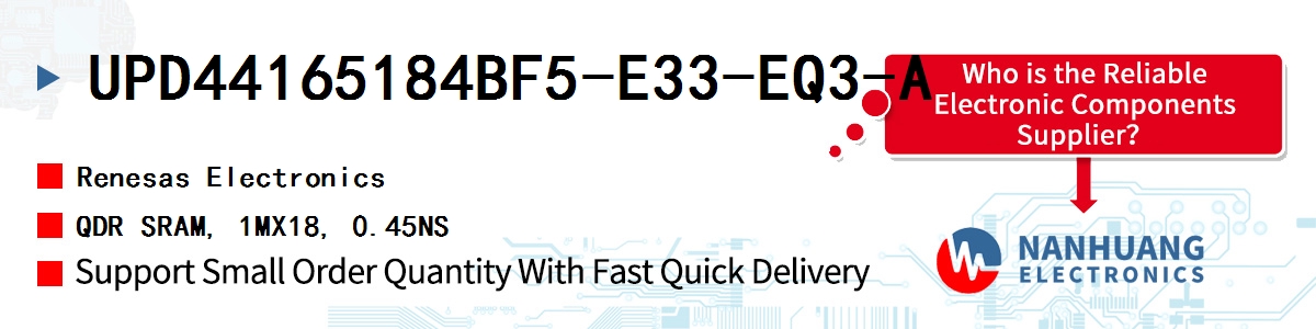UPD44165184BF5-E33-EQ3-A Renesas QDR SRAM, 1MX18, 0.45NS