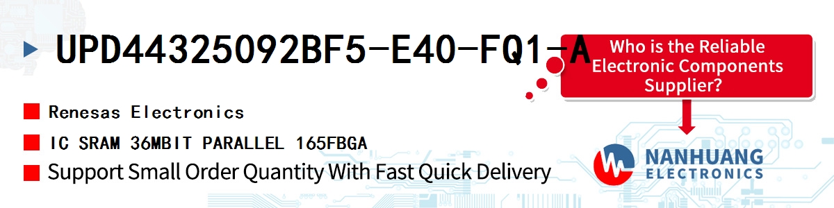UPD44325092BF5-E40-FQ1-A Renesas IC SRAM 36MBIT PARALLEL 165FBGA