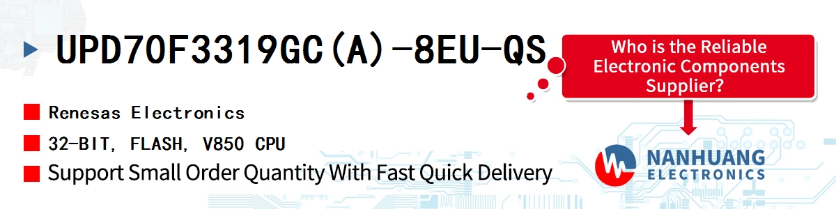 UPD70F3319GC(A)-8EU-QS Renesas 32-BIT, FLASH, V850 CPU