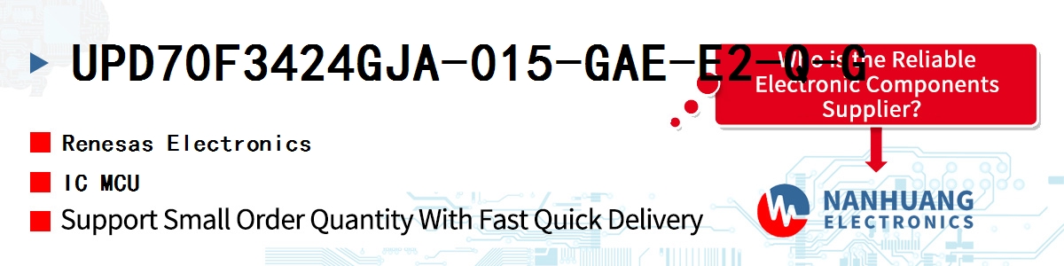 UPD70F3424GJA-015-GAE-E2-Q-G Renesas IC MCU