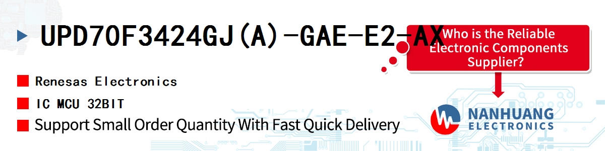 UPD70F3424GJ(A)-GAE-E2-AX Renesas IC MCU 32BIT