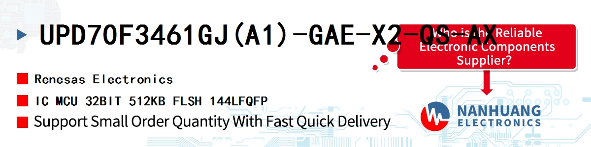 UPD70F3461GJ(A1)-GAE-X2-QS-AX Renesas IC MCU 32BIT 512KB FLSH 144LFQFP