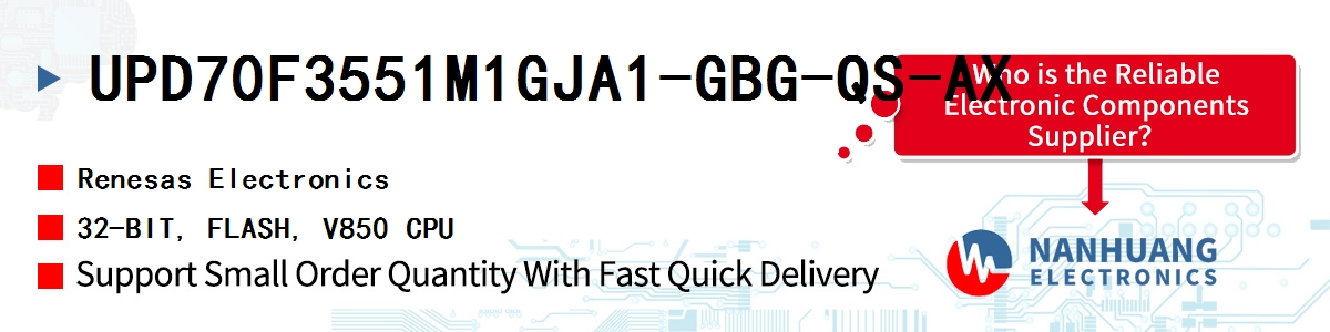UPD70F3551M1GJA1-GBG-QS-AX Renesas 32-BIT, FLASH, V850 CPU