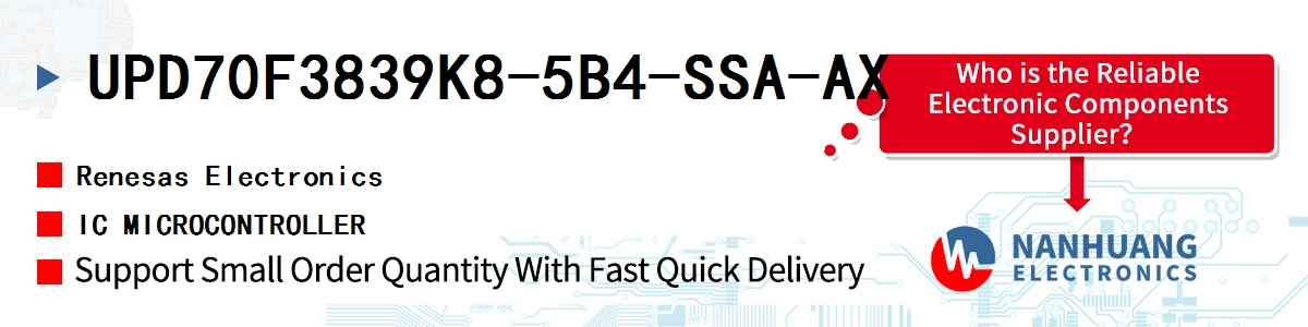 UPD70F3839K8-5B4-SSA-AX Renesas IC MICROCONTROLLER