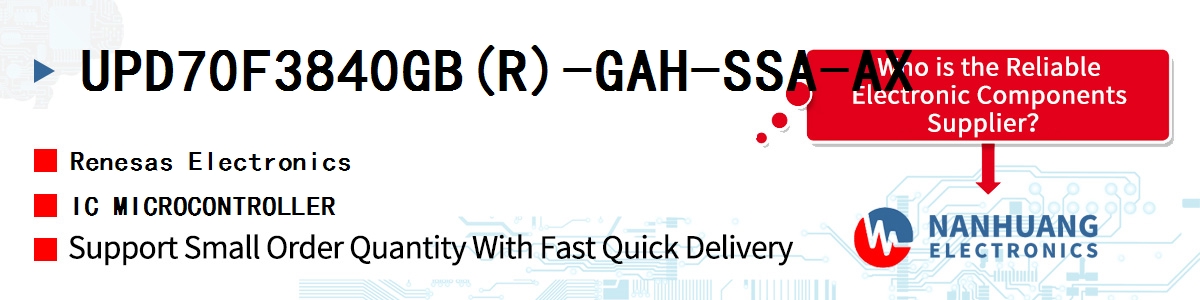 UPD70F3840GB(R)-GAH-SSA-AX Renesas IC MICROCONTROLLER