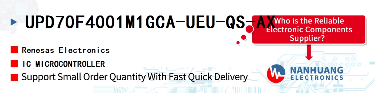 UPD70F4001M1GCA-UEU-QS-AX Renesas IC MICROCONTROLLER