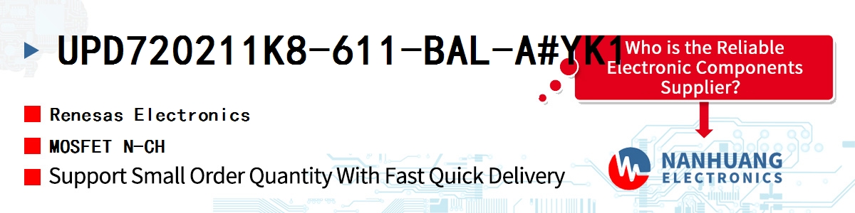UPD720211K8-611-BAL-A#YK1 Renesas MOSFET N-CH