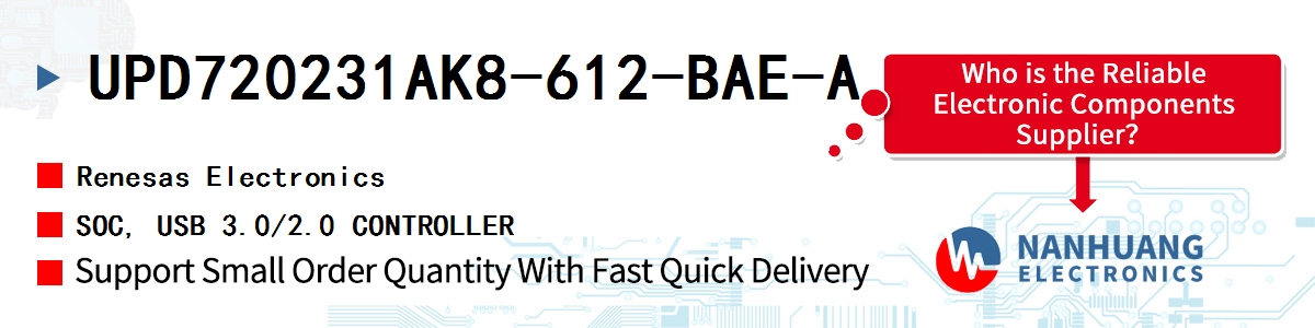 UPD720231AK8-612-BAE-A Renesas SOC, USB 3.0/2.0 CONTROLLER