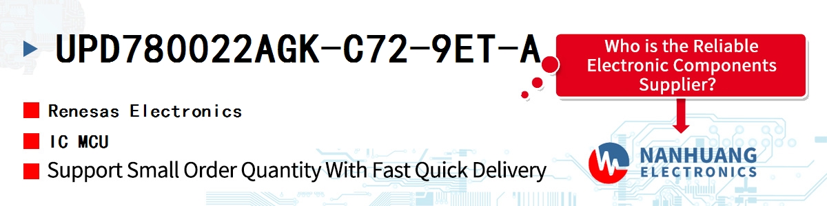 UPD780022AGK-C72-9ET-A Renesas IC MCU