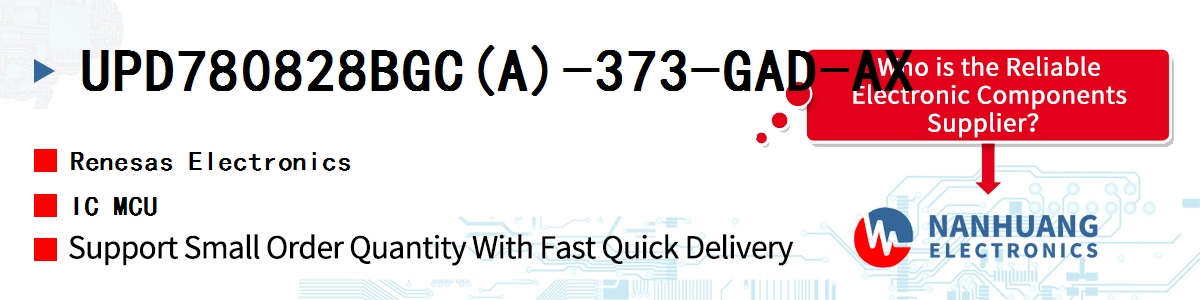 UPD780828BGC(A)-373-GAD-AX Renesas IC MCU