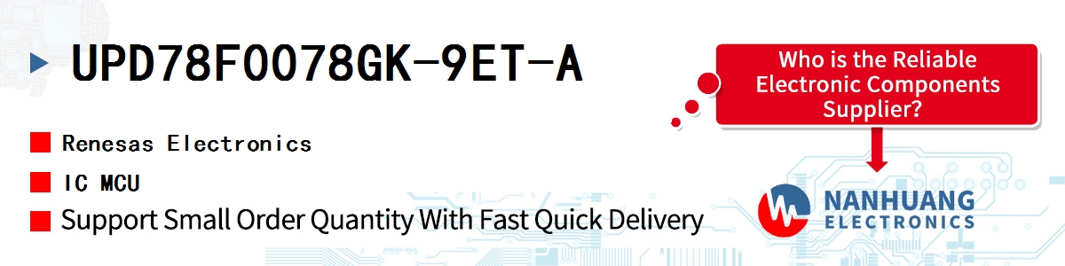 UPD78F0078GK-9ET-A Renesas IC MCU