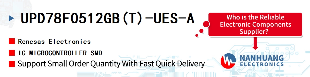 UPD78F0512GB(T)-UES-A Renesas IC MICROCONTROLLER SMD