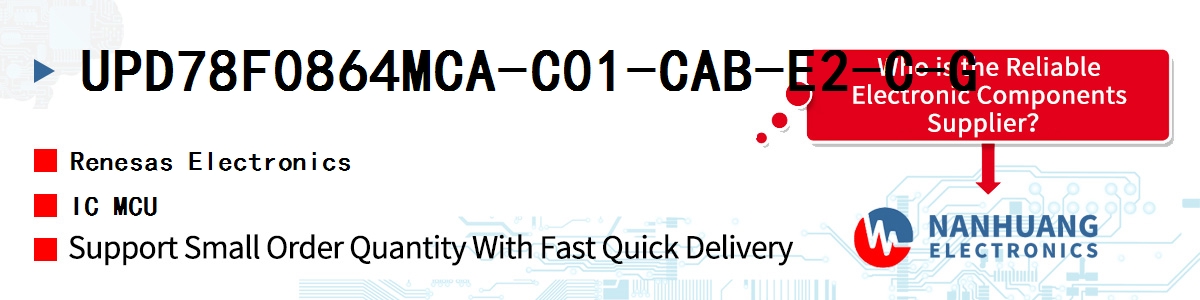 UPD78F0864MCA-C01-CAB-E2-C-G Renesas IC MCU