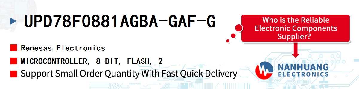 UPD78F0881AGBA-GAF-G Renesas MICROCONTROLLER, 8-BIT, FLASH, 2