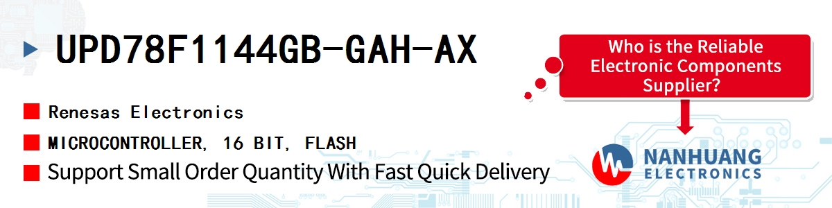 UPD78F1144GB-GAH-AX Renesas MICROCONTROLLER, 16 BIT, FLASH