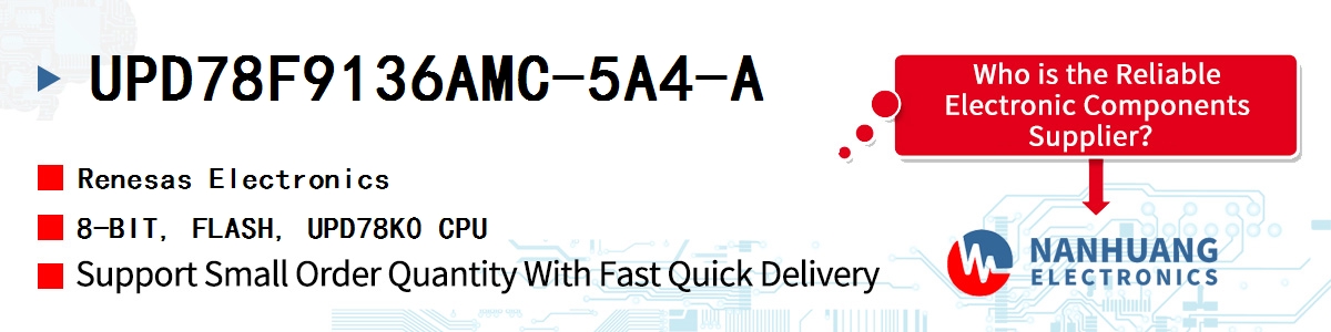 UPD78F9136AMC-5A4-A Renesas 8-BIT, FLASH, UPD78K0 CPU