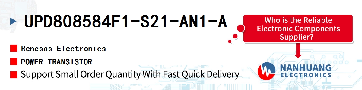 UPD808584F1-S21-AN1-A Renesas POWER TRANSISTOR