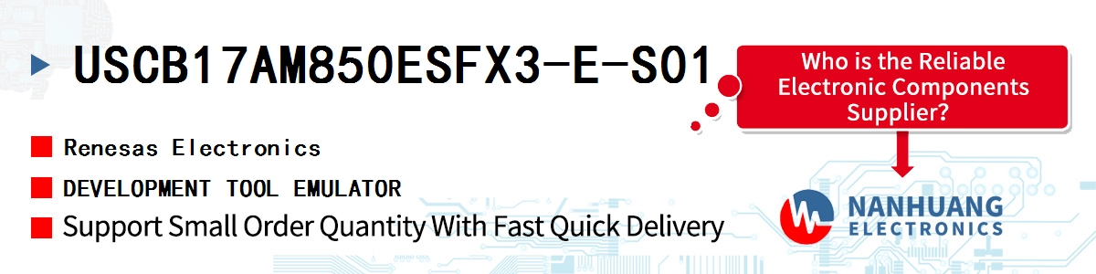 USCB17AM850ESFX3-E-S01 Renesas DEVELOPMENT TOOL EMULATOR