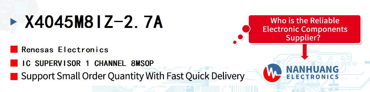 X4045M8IZ-2.7A Renesas IC SUPERVISOR 1 CHANNEL 8MSOP