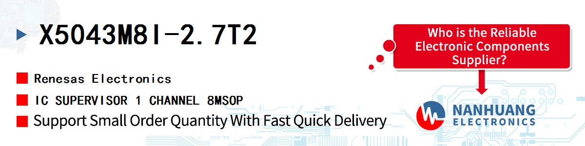 X5043M8I-2.7T2 Renesas IC SUPERVISOR 1 CHANNEL 8MSOP