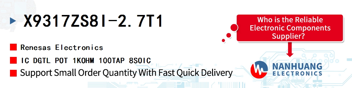 X9317ZS8I-2.7T1 Renesas IC DGTL POT 1KOHM 100TAP 8SOIC