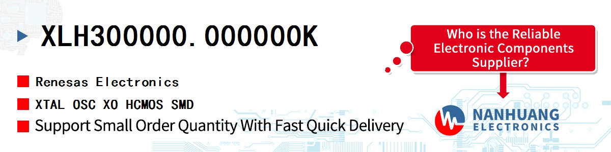 XLH300000.000000K Renesas XTAL OSC XO HCMOS SMD