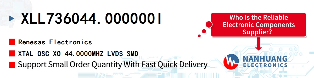 XLL736044.000000I Renesas XTAL OSC XO 44.0000MHZ LVDS SMD