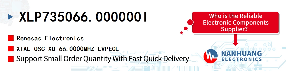 XLP735066.000000I Renesas XTAL OSC XO 66.0000MHZ LVPECL